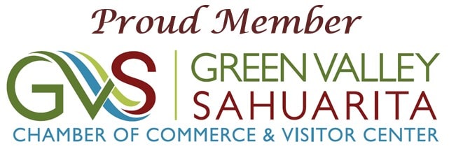 Proud Member of the Green Valley Sahuarita Chamber of Commerce and Visitor Center